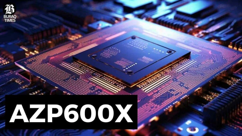 Unveiling AZP600X