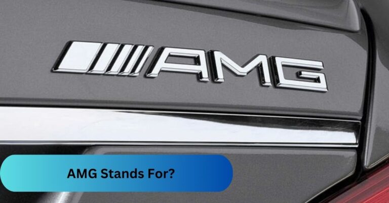 AMG Stands For? – Unveiling the Mystique Behind AMG!