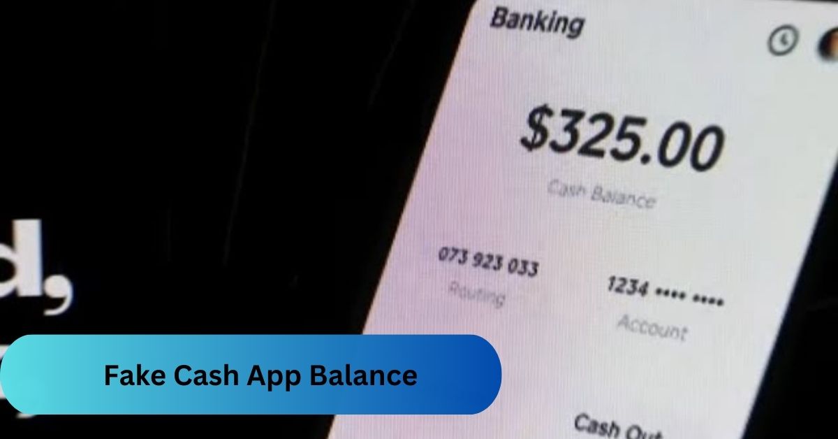 Fake Cash App Balance Understanding the Risks!